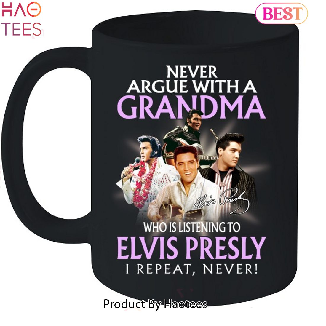 Never Argue With A Grandma Who Is Listening To ELvis Presley Unisex T-Shirt Never Argue With A Grandma Who Is Listening To ELvis Presley Unisex T-Shirt