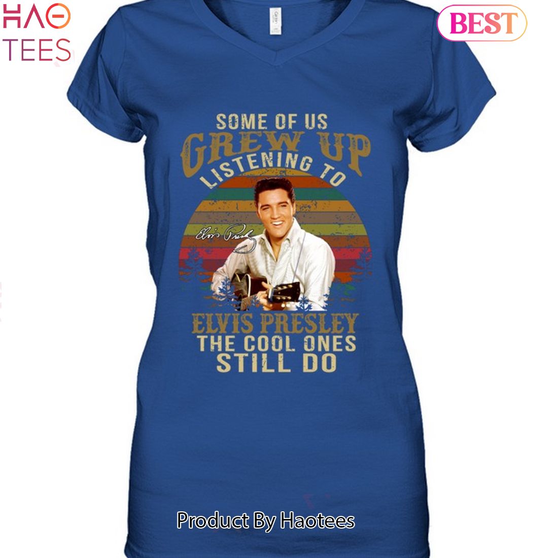 Some Of Us Grew Up Listening To ELvis Presley The Cool Ones Still Do Unisex T-Shirt Some Of Us Grew Up Listening To ELvis Presley The Cool Ones Still Do Unisex T-Shirt
