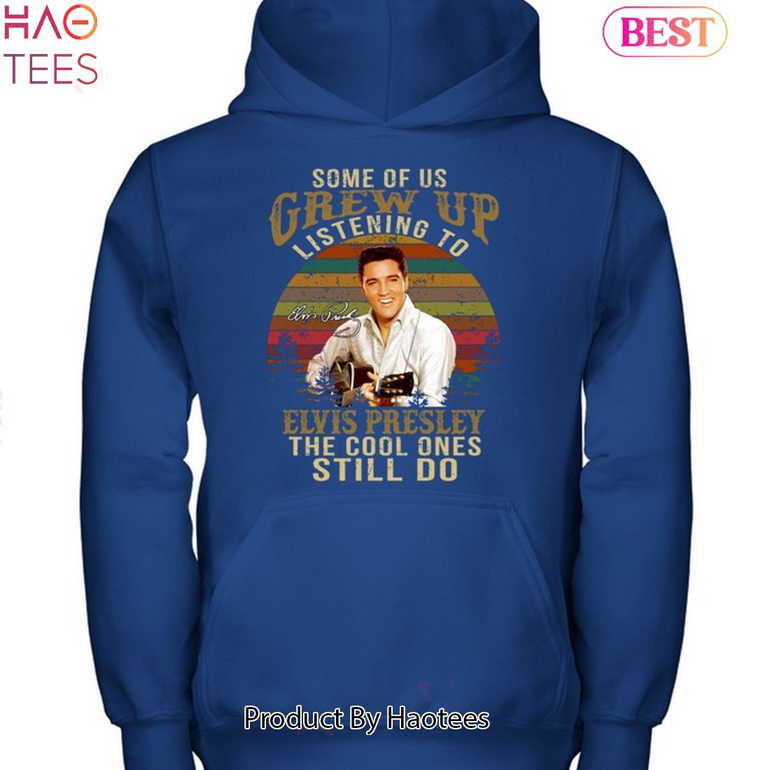 Some Of Us Grew Up Listening To ELvis Presley The Cool Ones Still Do Unisex T-Shirt Some Of Us Grew Up Listening To ELvis Presley The Cool Ones Still Do Unisex T-Shirt