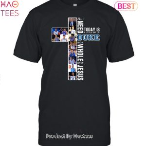 To Day Is A Little Bit Of Duke Blue Devils Unisex T-Shirt