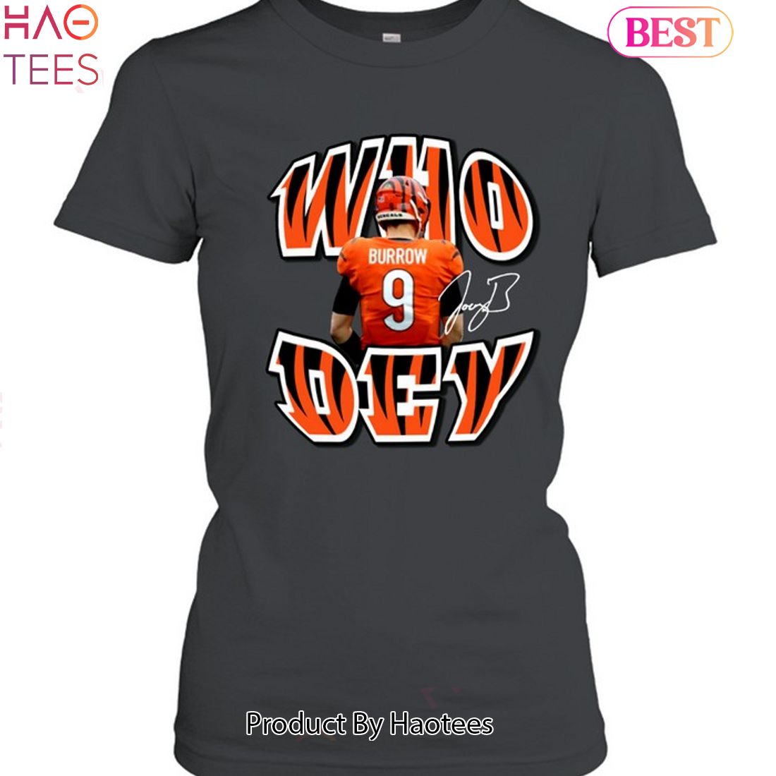 Who Dey Joe Burrow Cincinnati Bengals Unisex T-Shirt Who Dey Joe Burrow Cincinnati Bengals Unisex T-Shirt