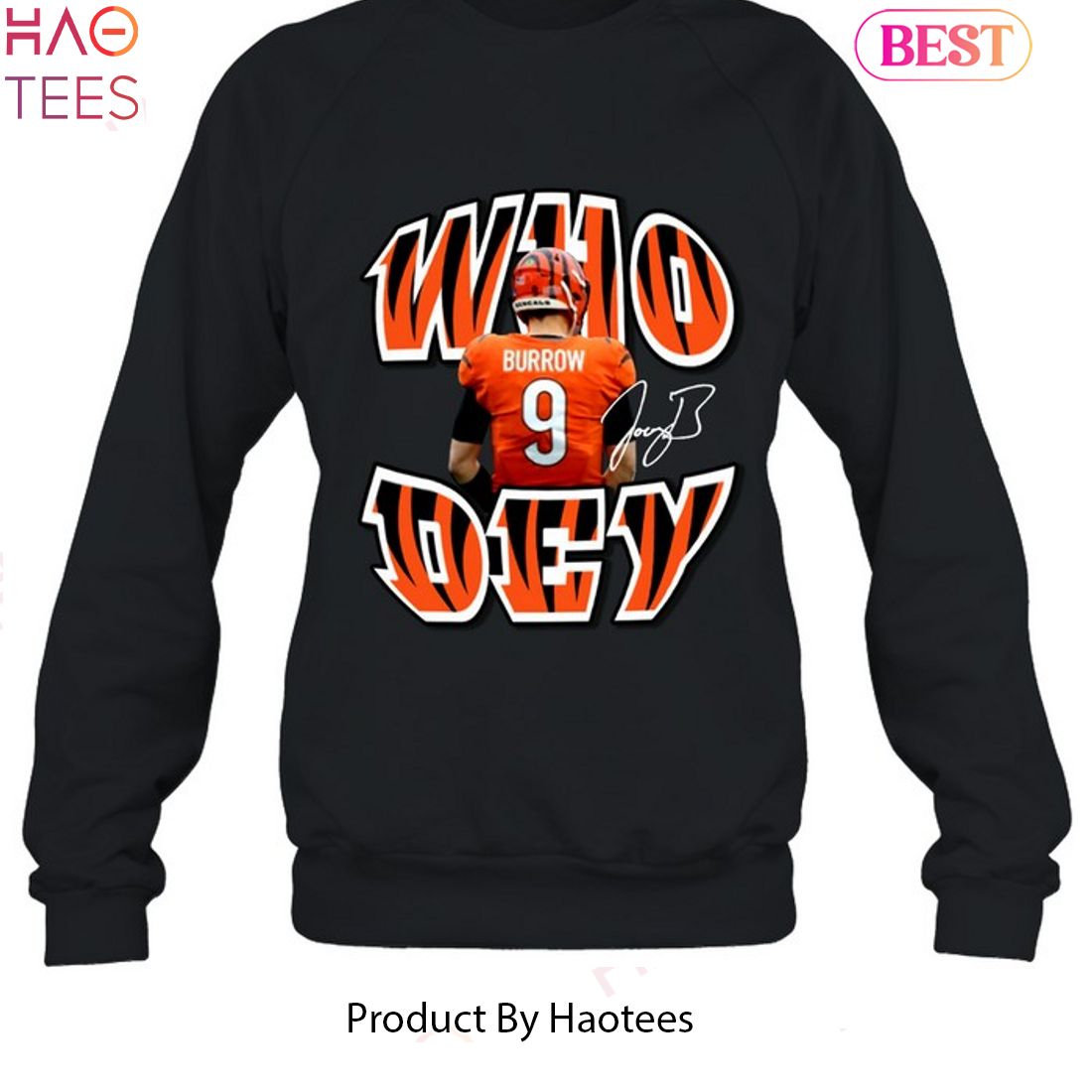 Who Dey Joe Burrow Cincinnati Bengals Unisex T-Shirt Who Dey Joe Burrow Cincinnati Bengals Unisex T-Shirt