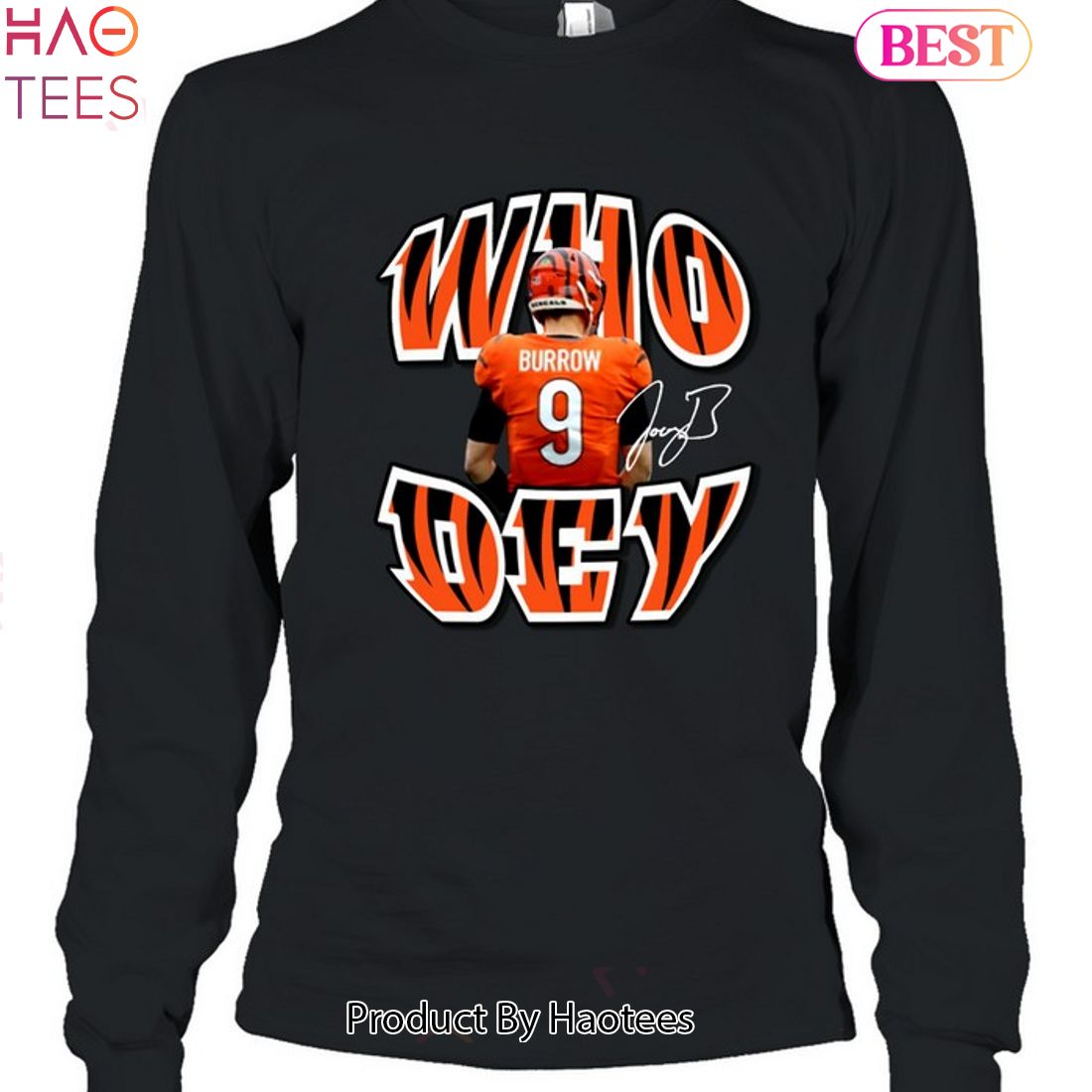 Who Dey Joe Burrow Cincinnati Bengals Unisex T-Shirt Who Dey Joe Burrow Cincinnati Bengals Unisex T-Shirt