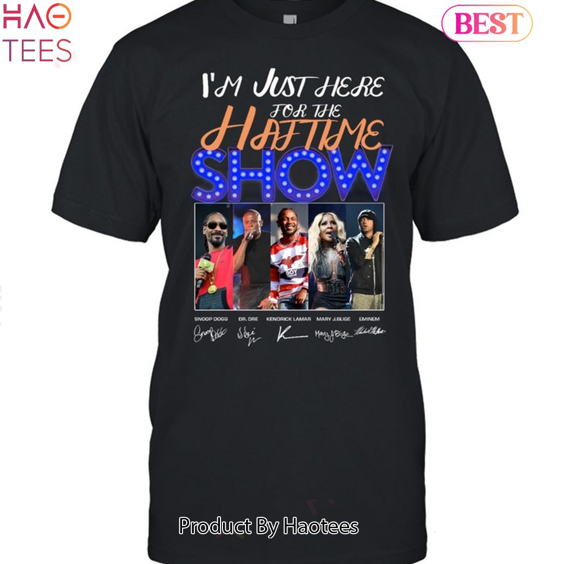 NEW Im Just Here For The Halftime Show Unisex T-Shirt