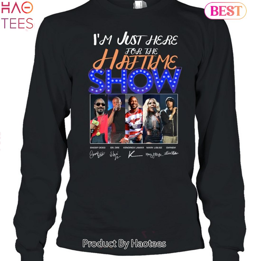 I'm Just Here For The Halftime Show T Shirt - Store T-shirt Shopping Online