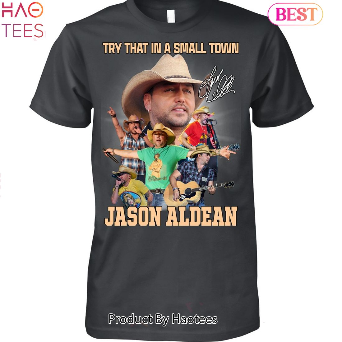 HOT Try That In A Small Town Jason Aldean Unisex T-Shirt HOT Try That In A Small Town Jason Aldean Unisex T-Shirt