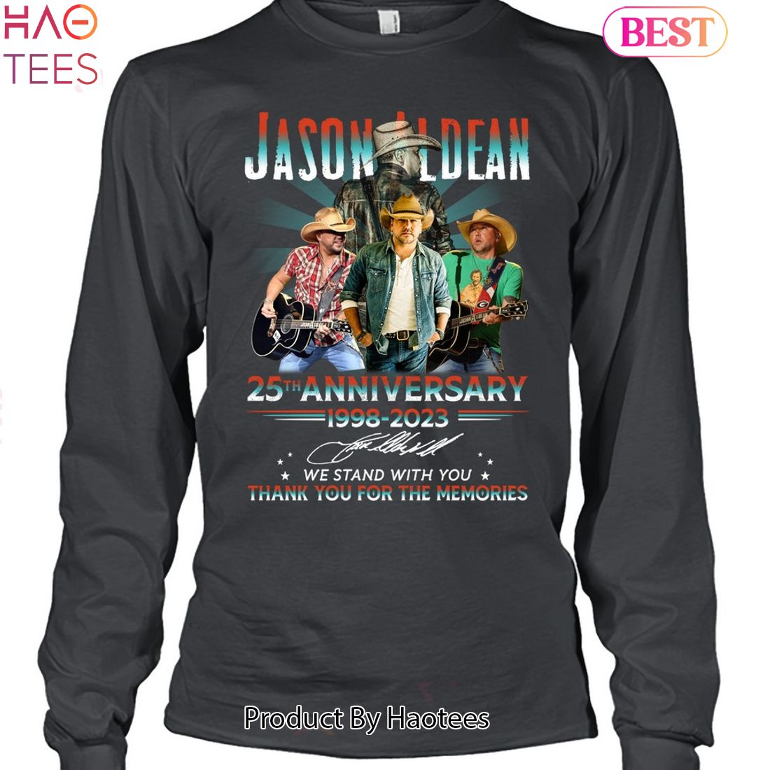 Jason Aldean 25th Anniversy 1998-2023 Thank You For The Memories Unisex T-Shirt Jason Aldean 25th Anniversy 1998-2023 Thank You For The Memories Unisex T-Shirt