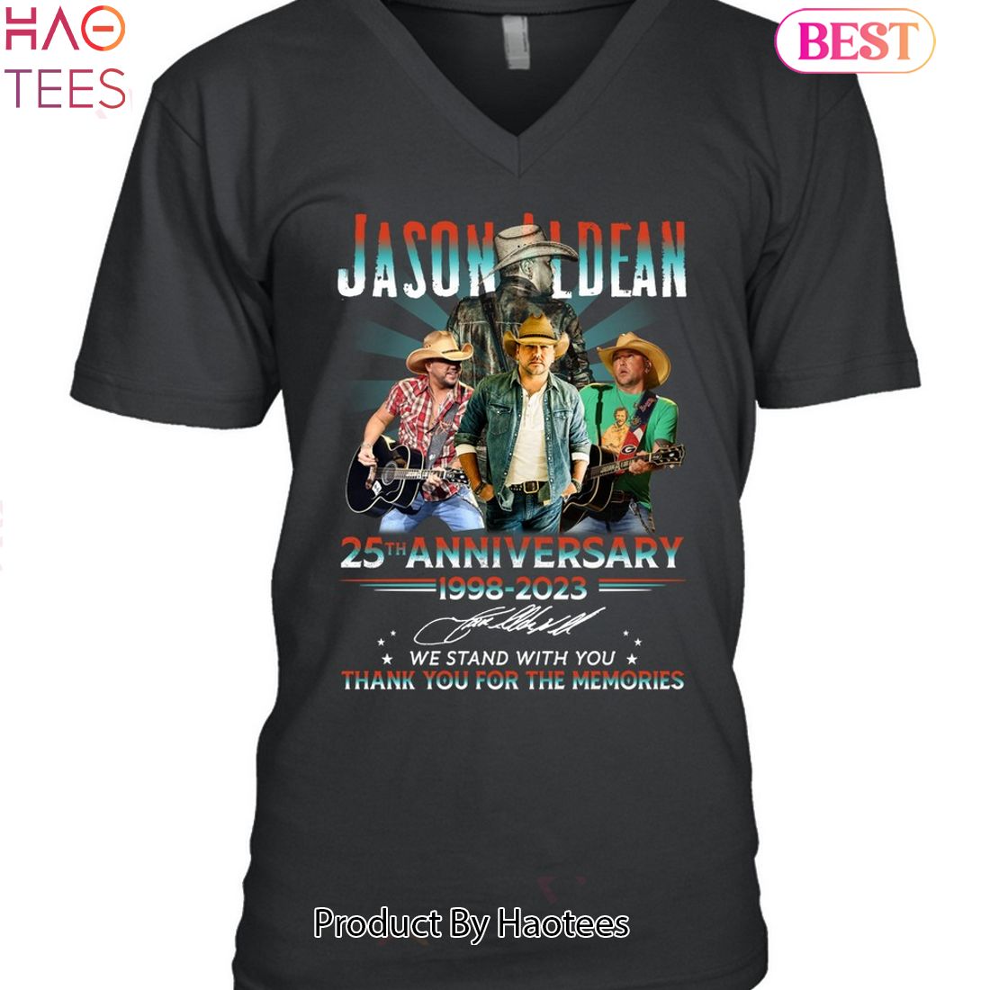 Jason Aldean 25th Anniversy 1998-2023 Thank You For The Memories Unisex T-Shirt Jason Aldean 25th Anniversy 1998-2023 Thank You For The Memories Unisex T-Shirt