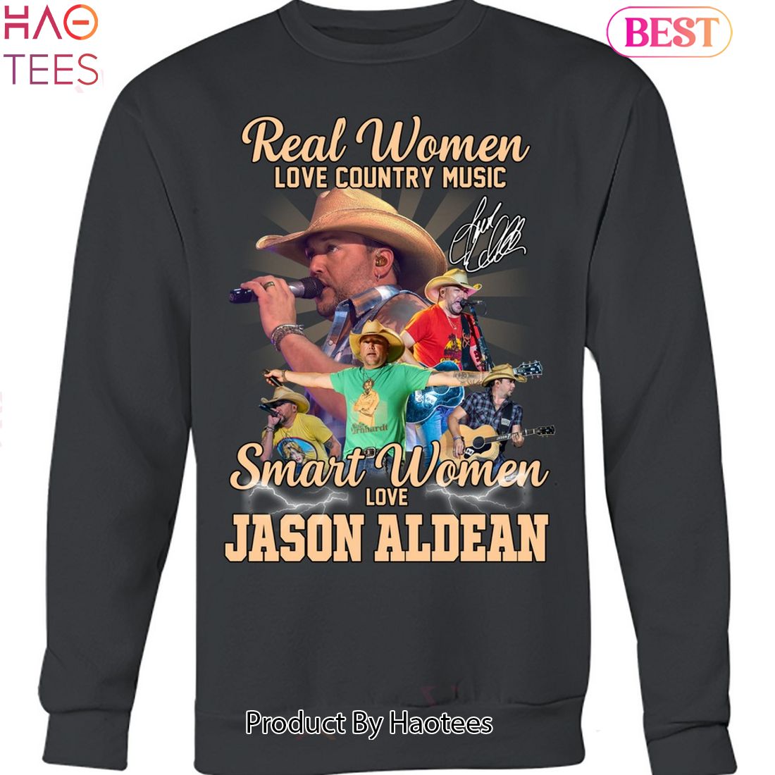 Real Women Love Country Music Smart Women Love Jason Aldean Unisex T-Shirt Real Women Love Country Music Smart Women Love Jason Aldean Unisex T-Shirt
