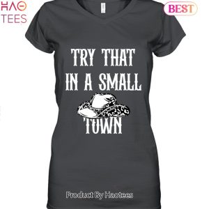 TRENDING Try That In A Small Town Jason Aldean Unisex T-Shirt