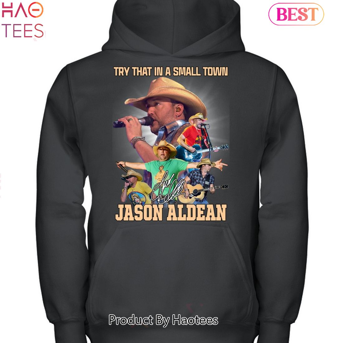 Try That In A Small Town Jason Aldean Unisex T-Shirt Try That In A Small Town Jason Aldean Unisex T-Shirt