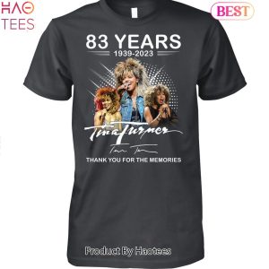 83 Years 1939-2023 Tina Turner Thank You For The Memories Unisex T-Shirt