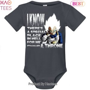 NEW I Know There Is A Special Place In Hell For Me It’s Called A Throne Vegeta Dragon Ball Unisex T-Shirt