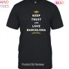 NEW Keep Trust And Love Chelsea Unisex T-Shirt NEW Keep Trust And Love Chelsea Unisex T-Shirt