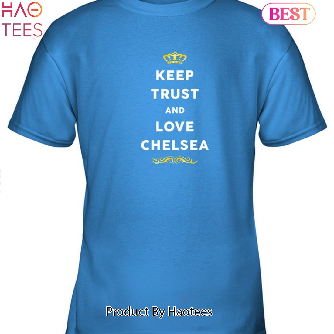 NEW Keep Trust And Love Chelsea Unisex T-Shirt NEW Keep Trust And Love Chelsea Unisex T-Shirt