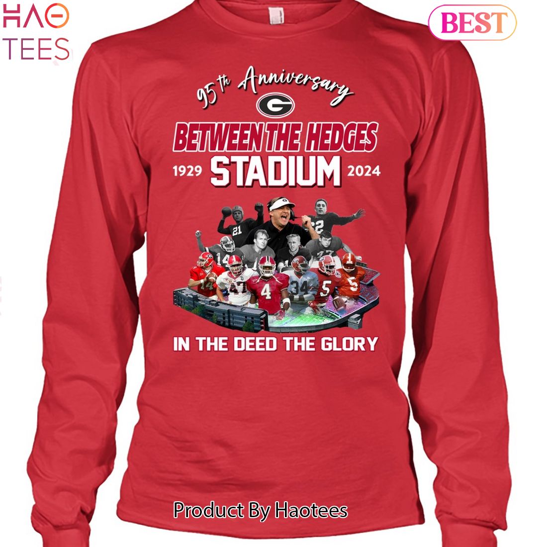 95th Anniversary Georgia Bulldogs Between The Hedges Stadium 1929-2024 In The Deed The Glory Unisex T-Shirt 95th Anniversary Georgia Bulldogs Between The Hedges Stadium 1929-2024 In The Deed The Glory Unisex T-Shirt