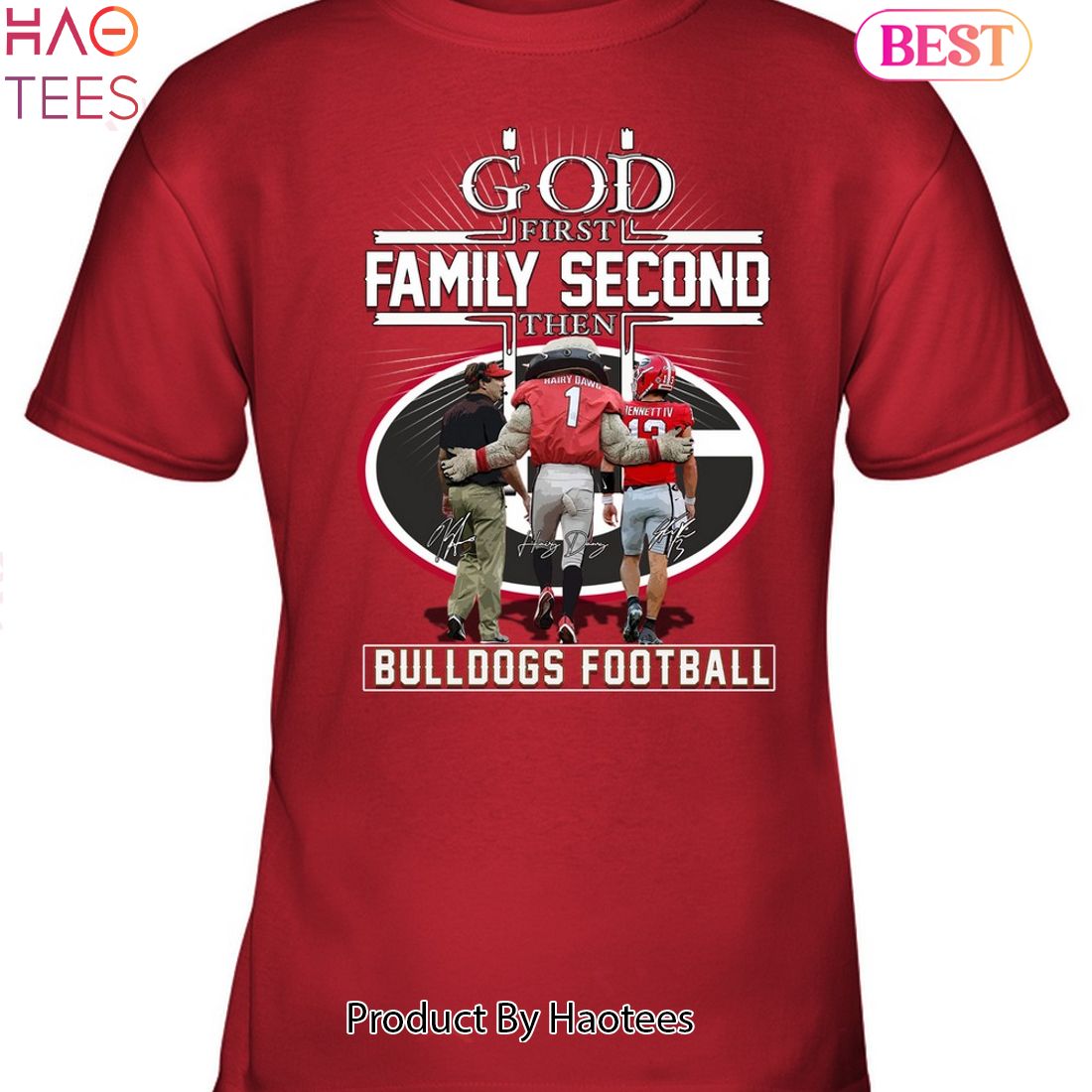 TRENDING 1st Family Second Then Georgia Bulldogs Unisex T-Shirt TRENDING 1st Family Second Then Georgia Bulldogs Unisex T-Shirt
