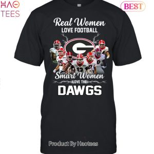 TRENDING Real Women Love Football Smart Women Love Dawgs Georgia Bulldogs Unisex T-Shirt