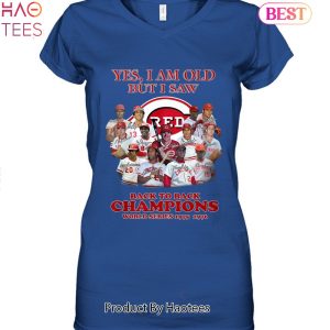 Yes I Am Old But I Saw Cincinnati Reds Back To Back Champions World Series 1975-1976 Unisex T-Shirt