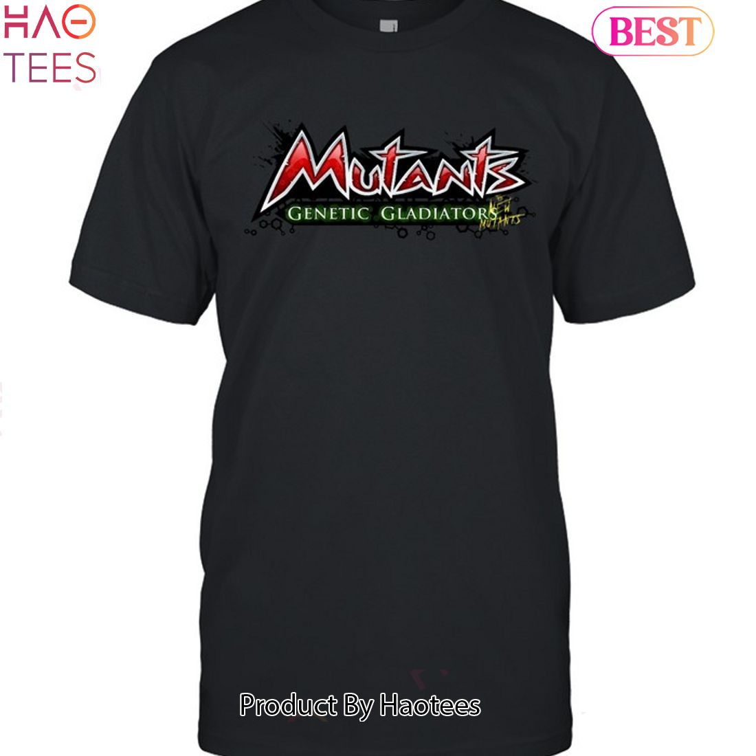 HOT TREND Mutants Genetic Gladiators Unisex T-Shirt HOT TREND Mutants Genetic Gladiators Unisex T-Shirt