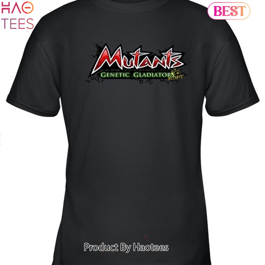 HOT TREND Mutants Genetic Gladiators Unisex T-Shirt HOT TREND Mutants Genetic Gladiators Unisex T-Shirt