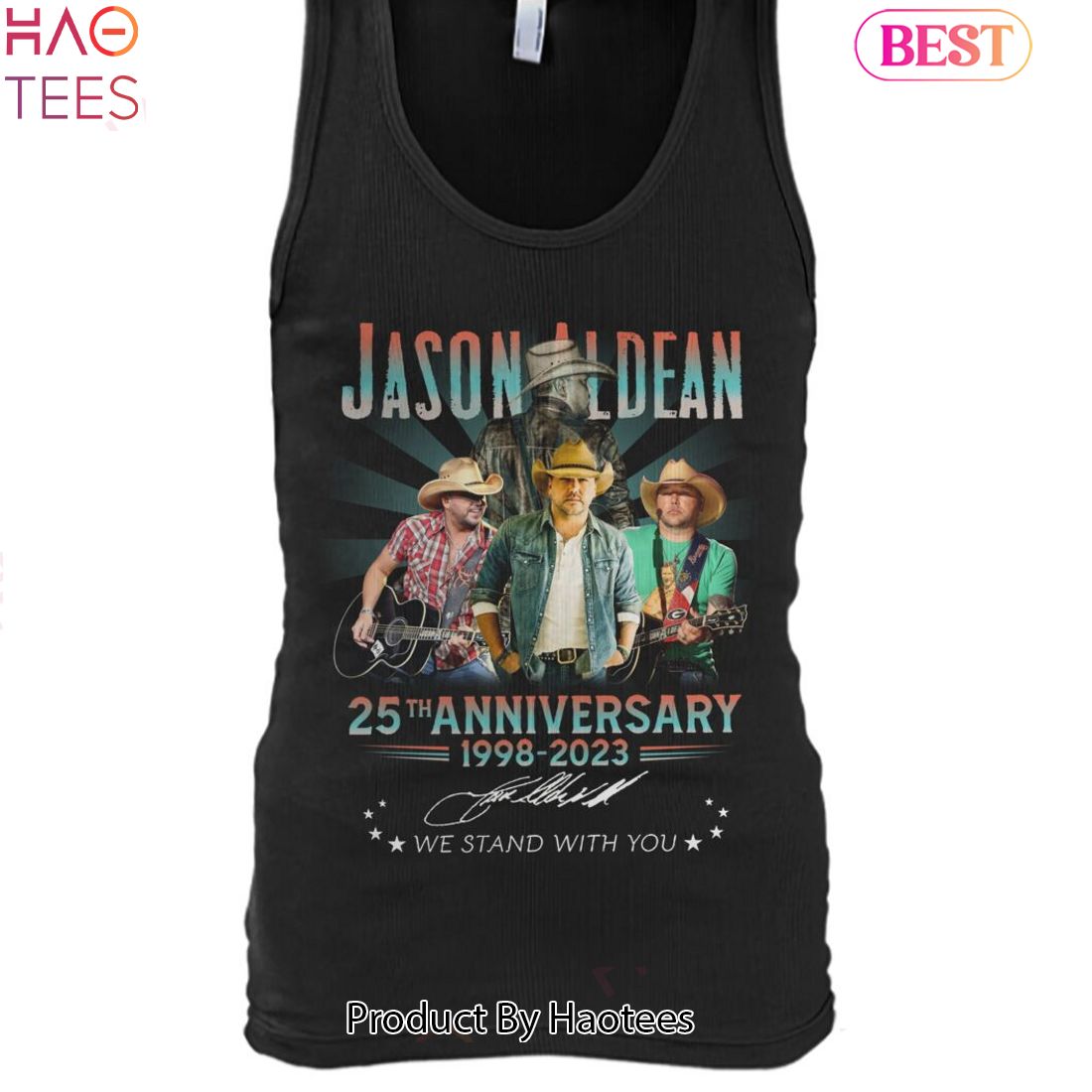 Jason Aldean 25th Anniversary 1998-2023 We Stand With You Unisex T-Shirt Jason Aldean 25th Anniversary 1998-2023 We Stand With You Unisex T-Shirt