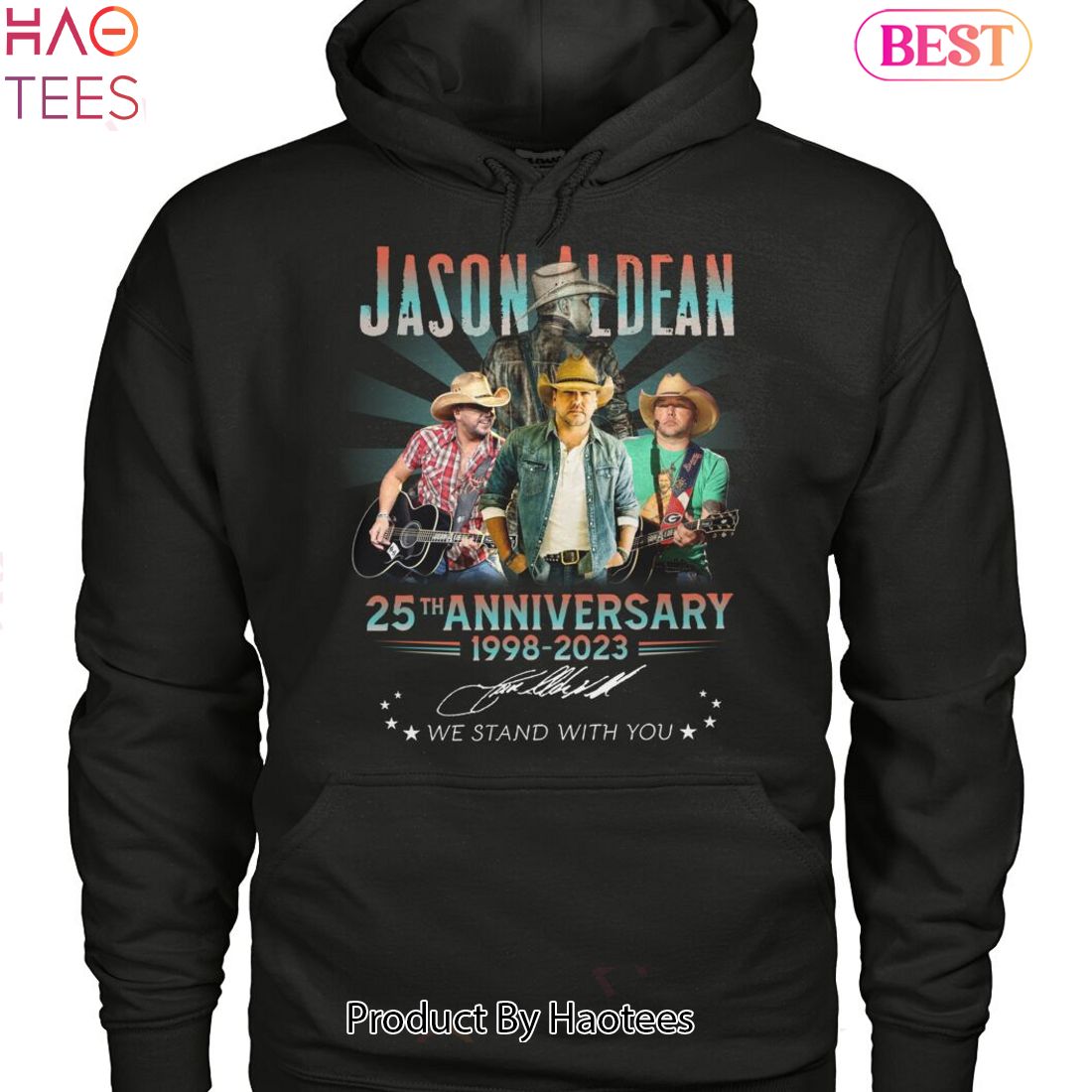 Jason Aldean 25th Anniversary 1998-2023 We Stand With You Unisex T-Shirt Jason Aldean 25th Anniversary 1998-2023 We Stand With You Unisex T-Shirt