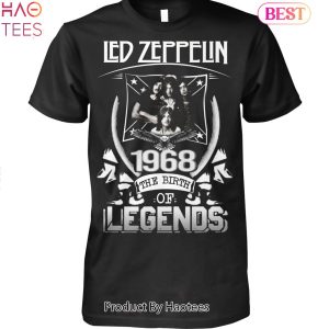 Led Zeppelin 1968 The Birth Legends Unisex T-Shirt