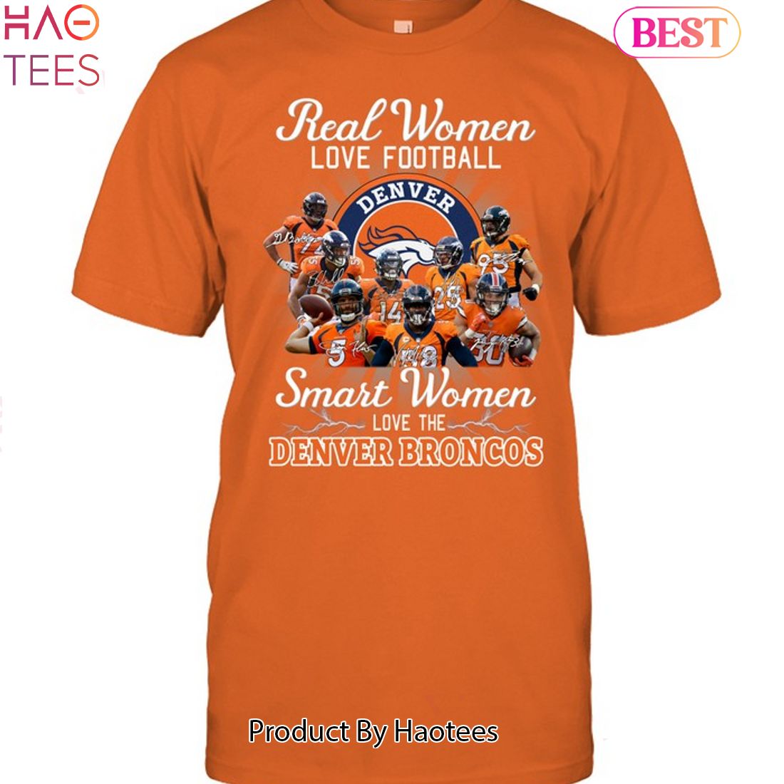 Real women love football smart women love the Broncos shirt