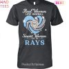 Tampa Bay Rays Girl Classy Sassy And A Bit Smart Assy Unisex T-Shirt