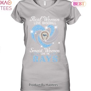 Real Women Love Football Smart Women Love The Tampa Bay Rays Champions Unisex T-Shirt