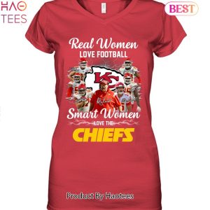 Real Women Love Football Smart Women Love The Kansas City Chiefs Champions Unisex T-Shirt
