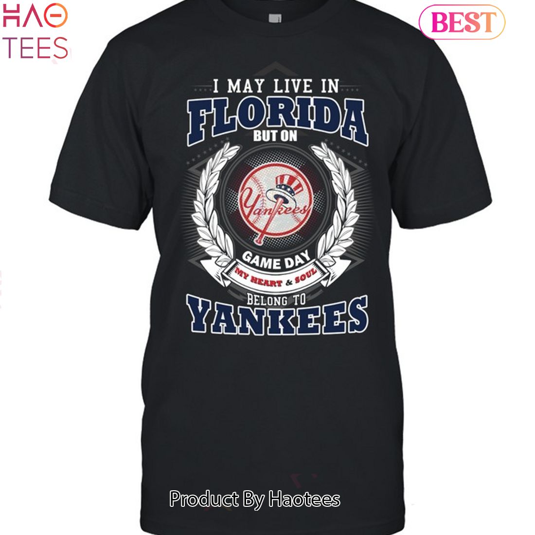I May Live In Florida Be Long To Yankees Unisex T-Shirt I May Live In Florida Be Long To Yankees Unisex T-Shirt