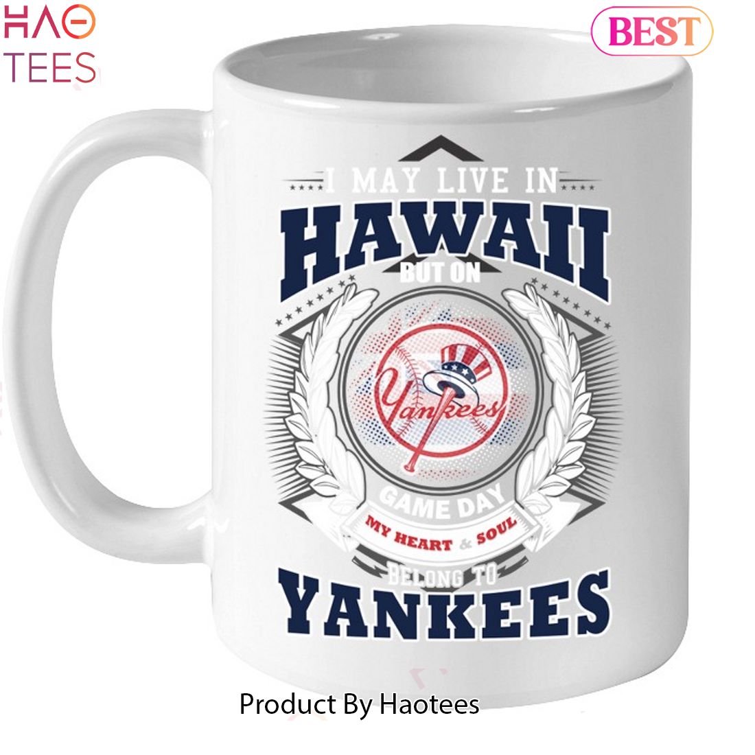 I May Live In Hawaii Be Long To Yankees Unisex T-Shirt I May Live In Hawaii Be Long To Yankees Unisex T-Shirt