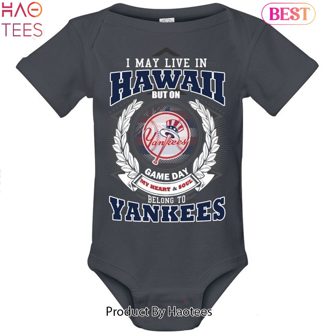 I May Live In Hawaii Be Long To Yankees Unisex T-Shirt I May Live In Hawaii Be Long To Yankees Unisex T-Shirt