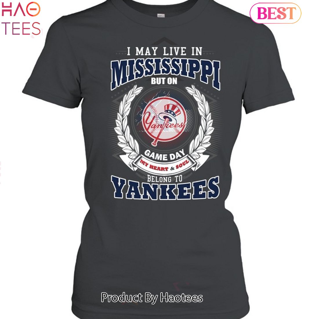 I May Live In Mississippi Be Long To Yankees Unisex T-Shirt I May Live In Mississippi Be Long To Yankees Unisex T-Shirt