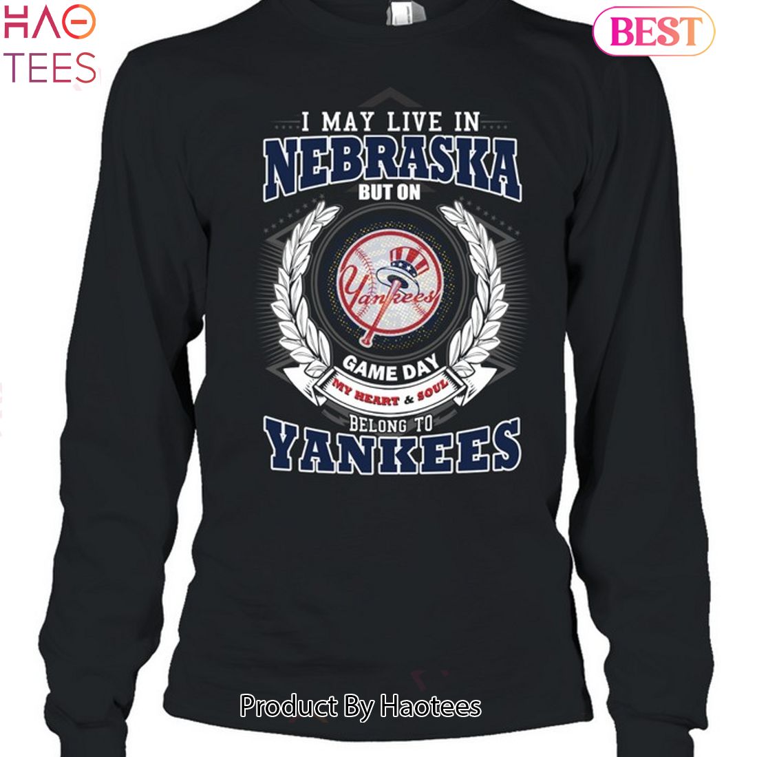 I May Live In Nebraska Be Long To Yankees Unisex T-Shirt I May Live In Nebraska Be Long To Yankees Unisex T-Shirt