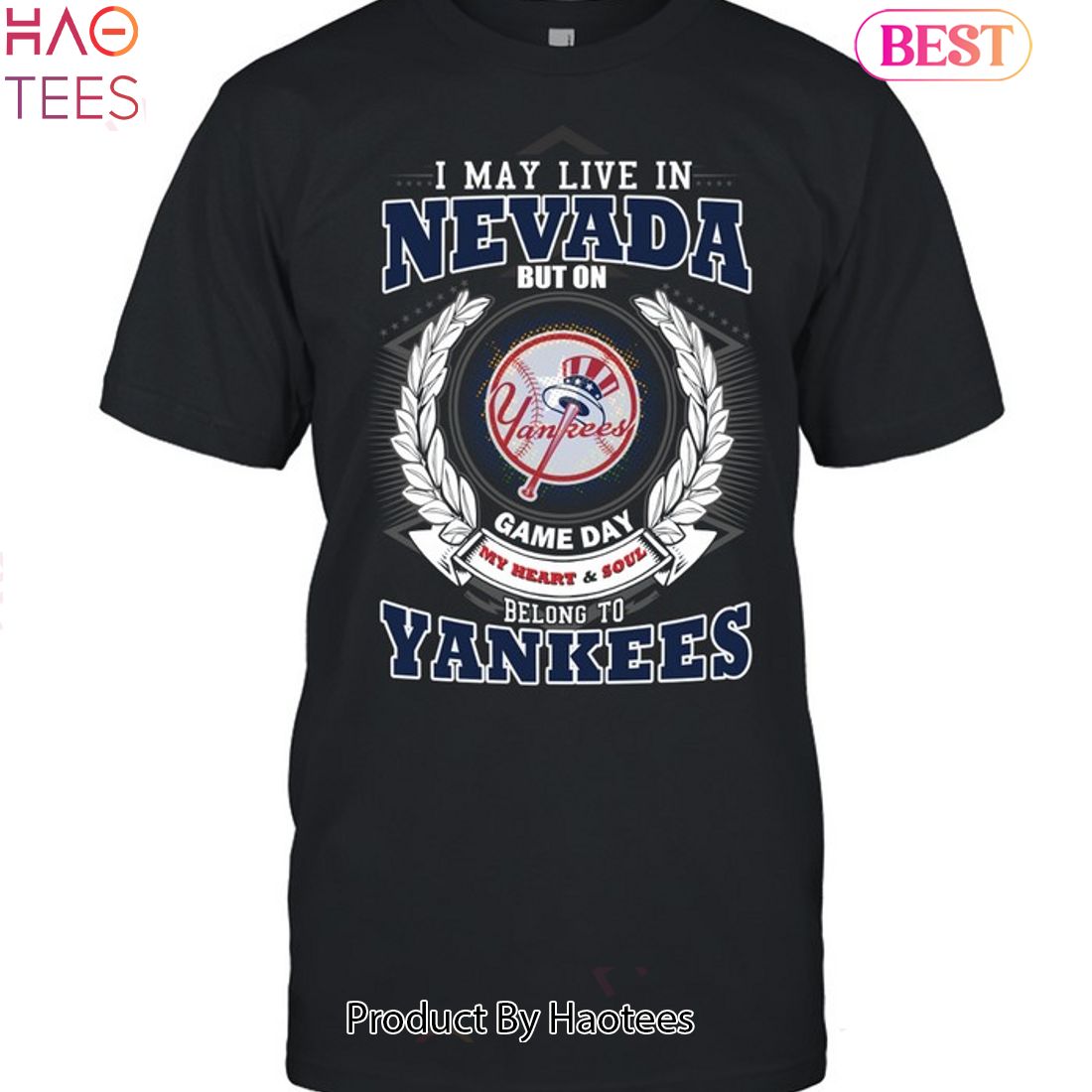 I May Live In Nevada Be Long To Yankees Unisex T-Shirt I May Live In Nevada Be Long To Yankees Unisex T-Shirt