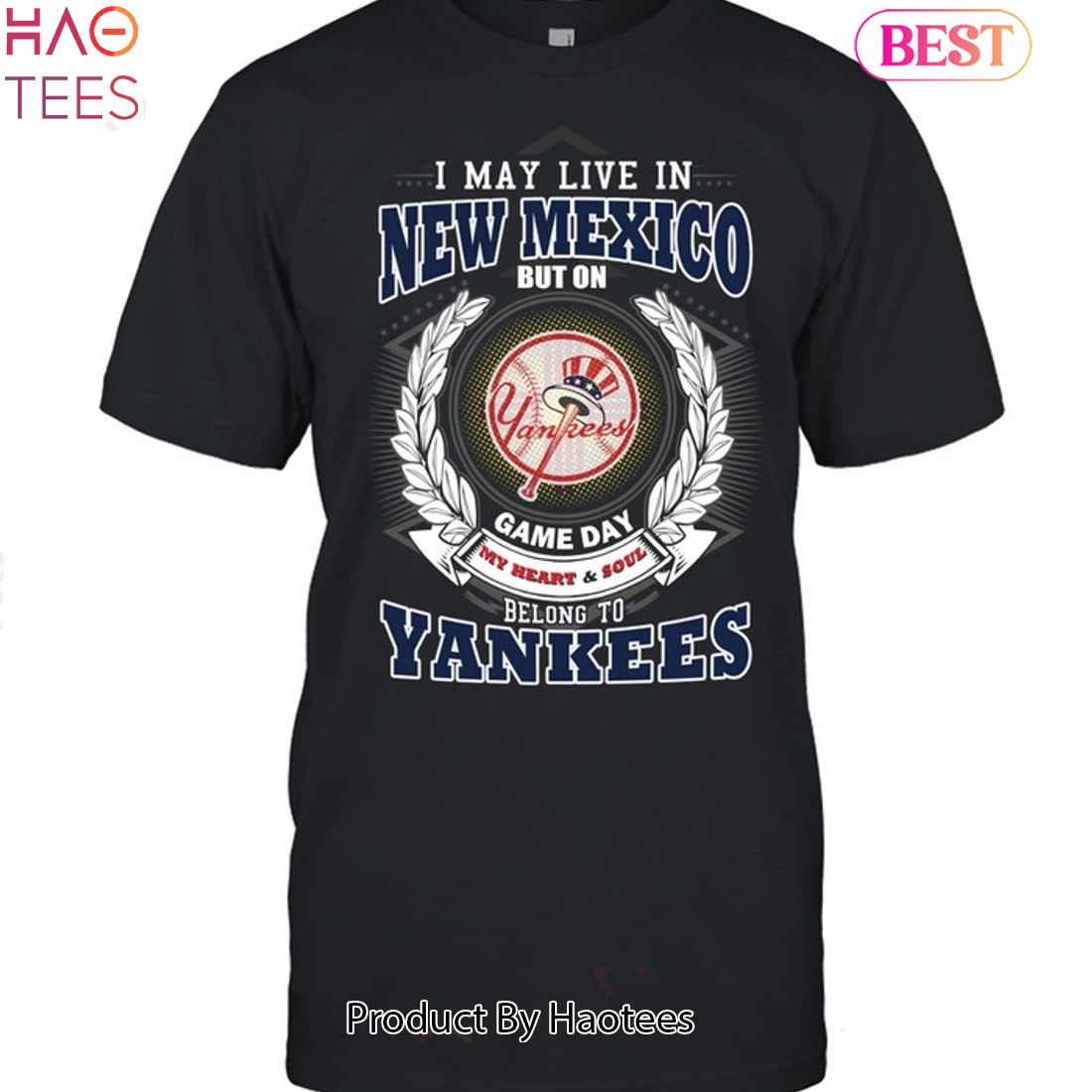I May Live In New Mexico Be Long To Yankees Unisex T-Shirt I May Live In New Mexico Be Long To Yankees Unisex T-Shirt