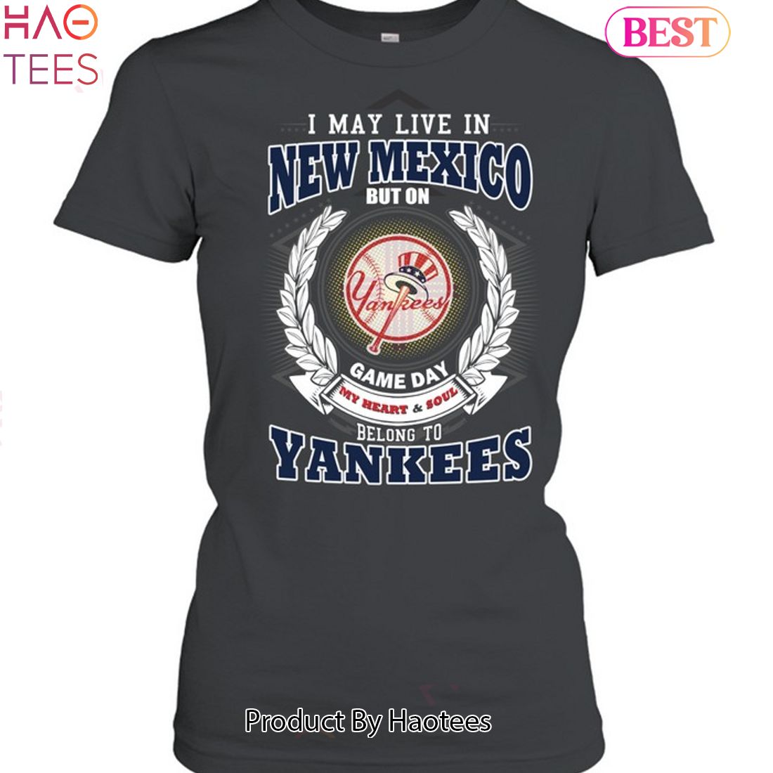 I May Live In New Mexico Be Long To Yankees Unisex T-Shirt I May Live In New Mexico Be Long To Yankees Unisex T-Shirt