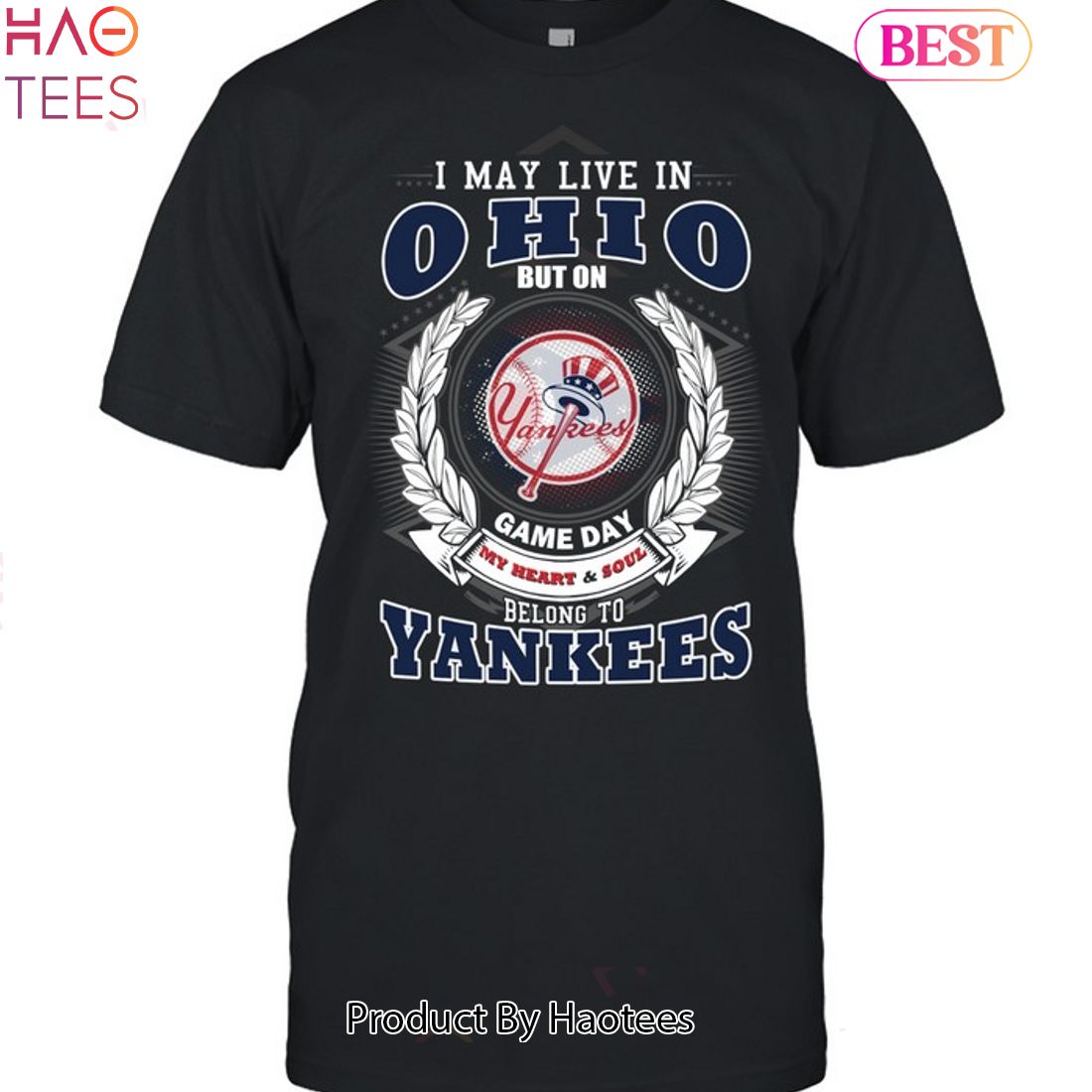 I May Live In Ohio Be Long To Yankees Unisex T-Shirt I May Live In Ohio Be Long To Yankees Unisex T-Shirt