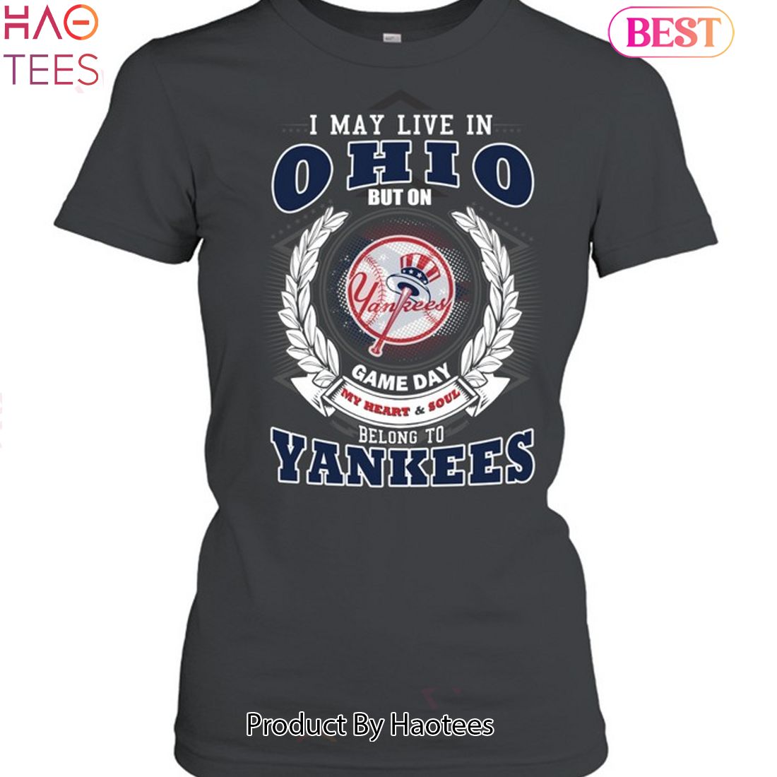I May Live In Ohio Be Long To Yankees Unisex T-Shirt I May Live In Ohio Be Long To Yankees Unisex T-Shirt