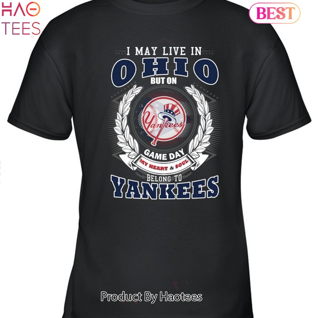 I May Live In Ohio Be Long To Yankees Unisex T-Shirt I May Live In Ohio Be Long To Yankees Unisex T-Shirt