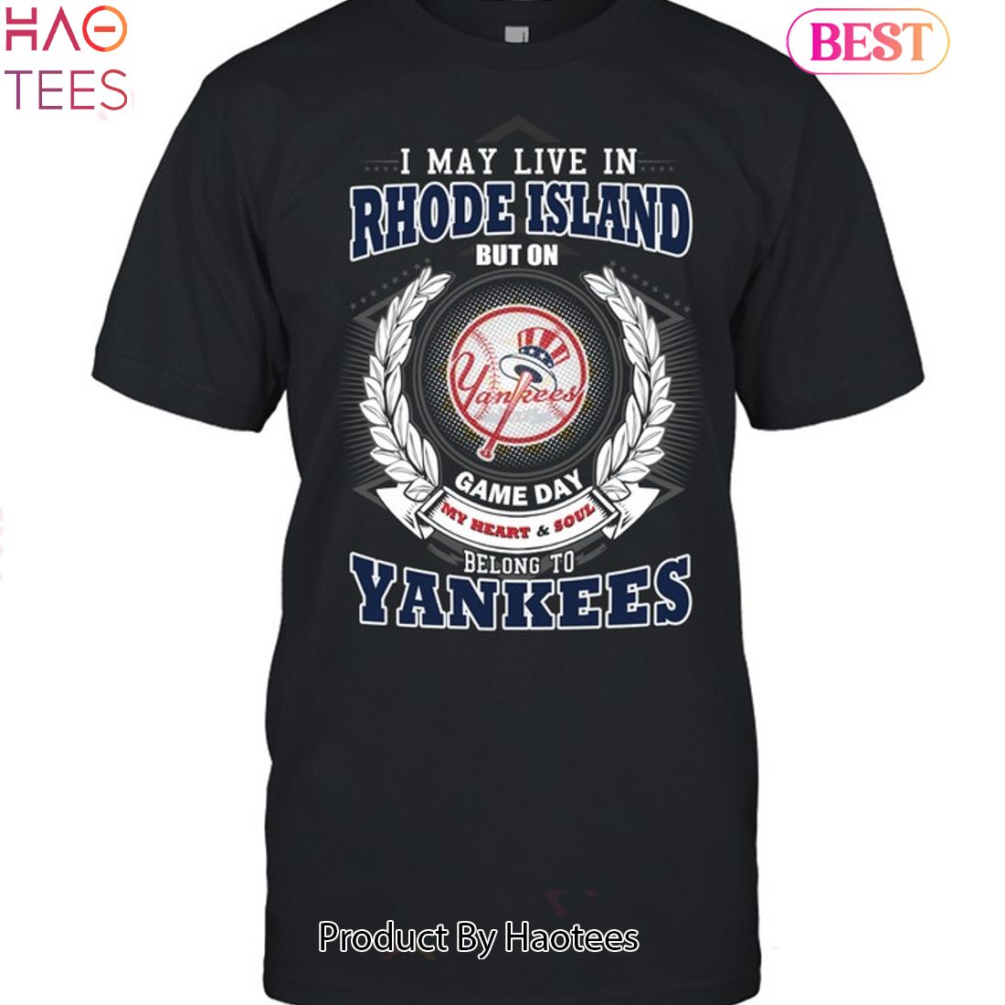 I May Live In Rhode Island Be Long To Yankees Unisex T-Shirt I May Live In Rhode Island Be Long To Yankees Unisex T-Shirt