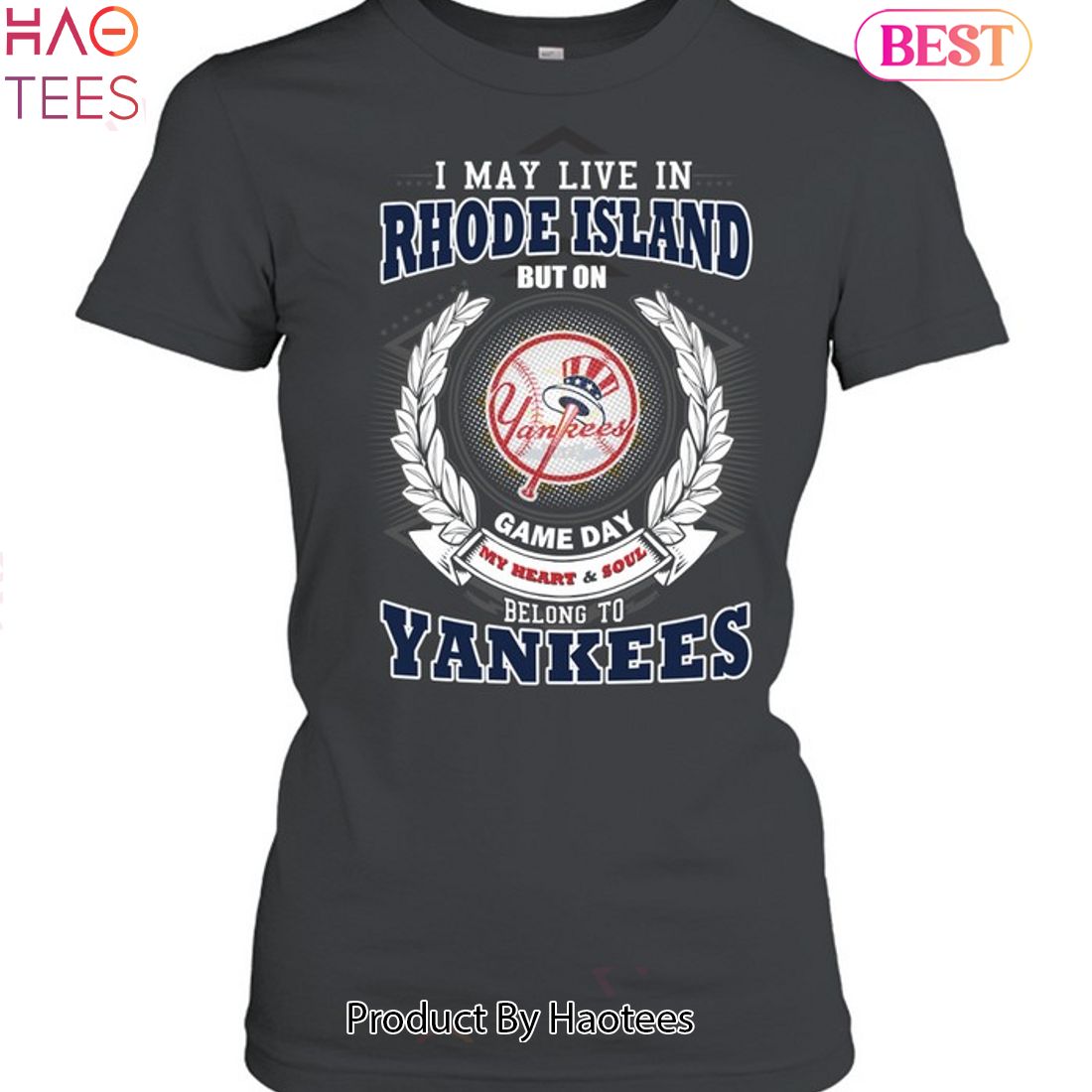 I May Live In Rhode Island Be Long To Yankees Unisex T-Shirt I May Live In Rhode Island Be Long To Yankees Unisex T-Shirt