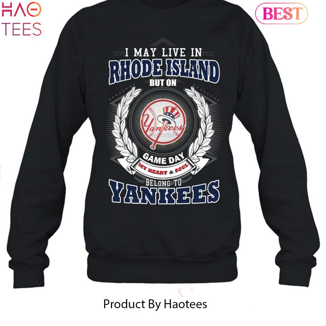 I May Live In Rhode Island Be Long To Yankees Unisex T-Shirt I May Live In Rhode Island Be Long To Yankees Unisex T-Shirt