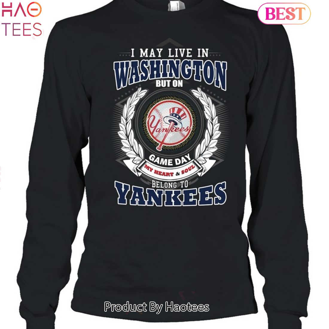 Official i may live in Washington be long to yankees shirt, hoodie,  sweatshirt for men and women