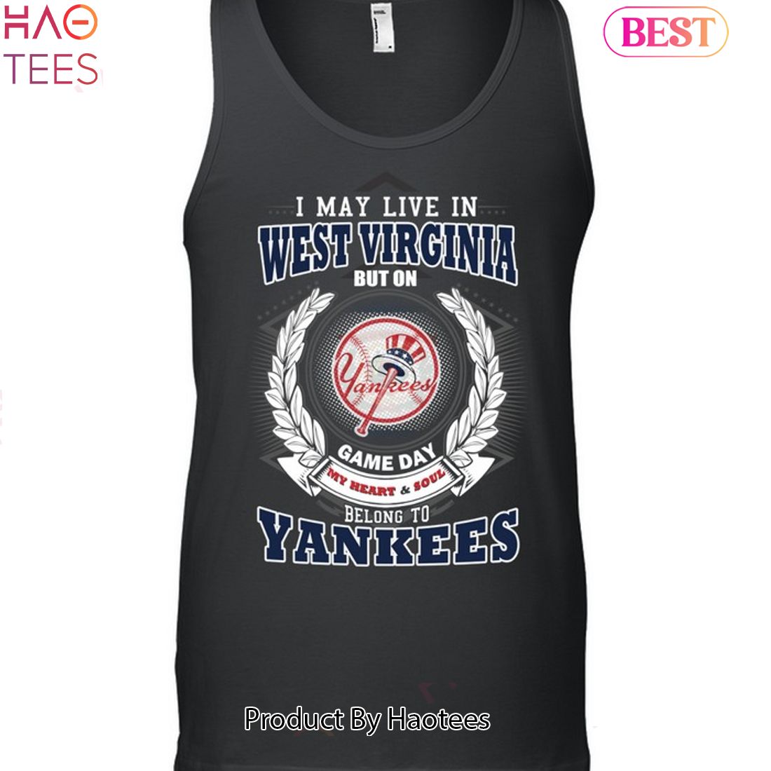 I May Live In West Virginia Be Long To Yankees Unisex T-Shirt I May Live In West Virginia Be Long To Yankees Unisex T-Shirt