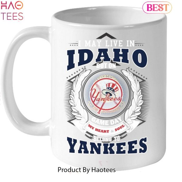 I May Live In Idaho Be Long To Yankees Unisex T-Shirt