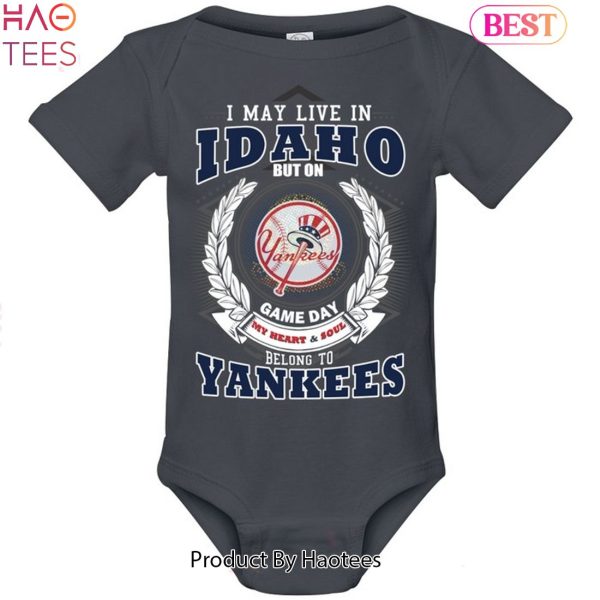 I May Live In Idaho Be Long To Yankees Unisex T-Shirt